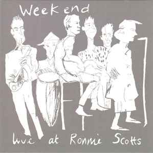 Weekend - Live At Ronnie Scott's album cover