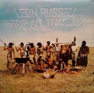 Pochette de l'album Leon Russell - Stop All That Jazz