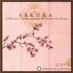 Sakura - A Musical Celebration Of Cherry Blossoms (CD) - Discogs