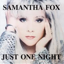 Samantha Fox – Just One Night (1991