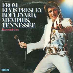 Elvis Presley - From Elvis Presley Boulevard, Memphis, Tennessee