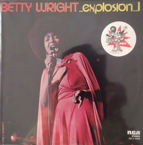 Betty Wright – ...Explosion..! (1976, Vinyl) - Discogs