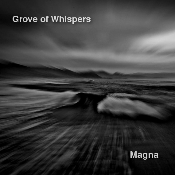descargar álbum Grove Of Whispers - Magna