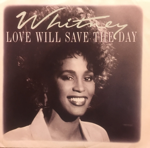 Whitney Houston – Love Will Save The Day (1988, Vinyl) - Discogs