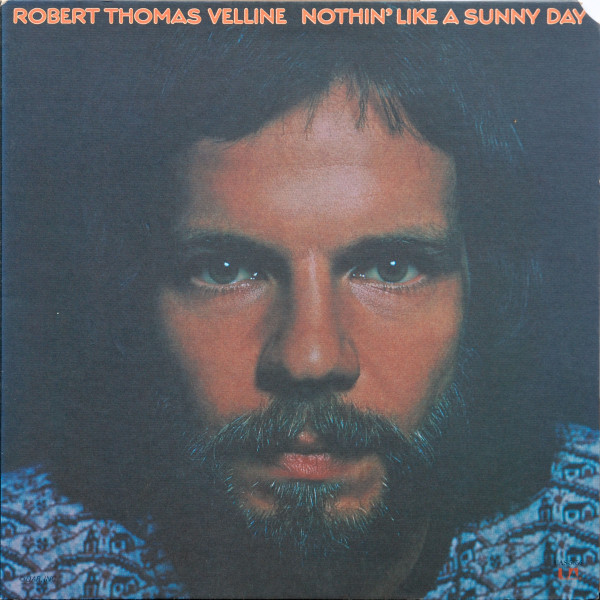 Robert Thomas Velline - Nothin' Like A Sunny Day | United Artists Records (UAS-5656)