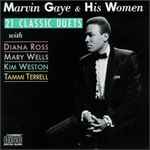 Cover of Marvin Gaye & His Women : 21 Classic Duets, 1985, CD