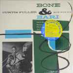 Curtis Fuller – Bone & Bari (1984, Vinyl) - Discogs