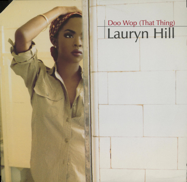 Lauryn Hill – Doo Wop (That Thing) / Lost Ones (1998, Vinyl) - Discogs