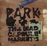 Album herunterladen Download The Mad Capsule Markets - Park album