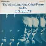 Cover of The Waste Land / And Other Poems, 1975, Vinyl