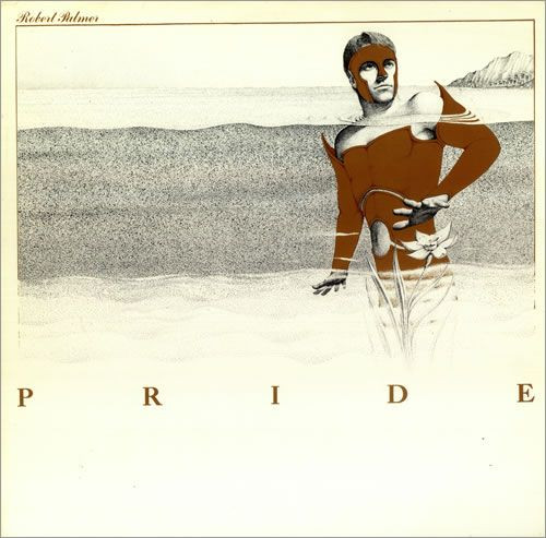 Robert Palmer - Pride | Releases | Discogs