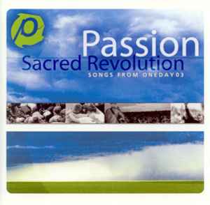 Various - Passion (Sacred Revolution: Songs From OneDay03)