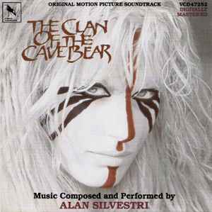 Alan Silvestri - The Clan Of The Cave Bear (Original Motion Picture Soundtrack) album cover