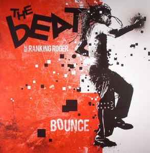 Bounce  - The Beat Feat. Ranking Roger