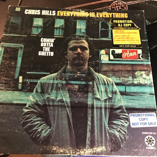 Chris Hills / Everything Is Everything – Comin' Outta The Ghetto (1971