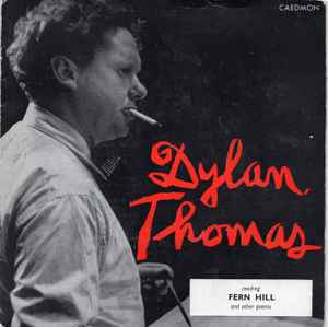 Dylan Thomas - Reading Fern Hill And Other Poems album cover