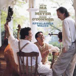Appalachia Waltz - Yo-Yo Ma • Edgar Meyer • Mark O'Connor