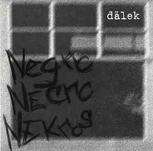 Negro Necro Nekros - Dälek