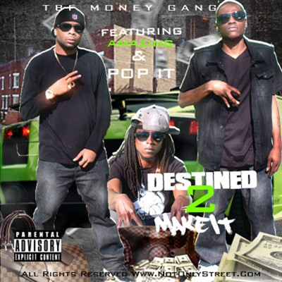 télécharger l'album TBF Moneygang - Destined 2 Make It