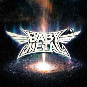 Babymetal – Metal Galaxy (2019, Vinyl) - Discogs