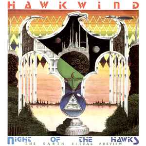 Night Of The Hawks (The Earth Ritual Preview) - Hawkwind