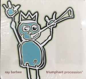 Ray Barbee - Triumphant Procession* album cover
