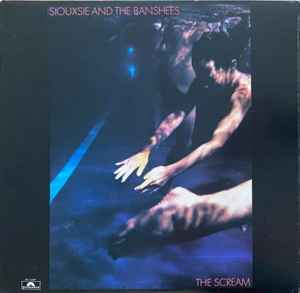 Siouxsie And The Banshees – The Scream (1979, Goldisc Pressing ...