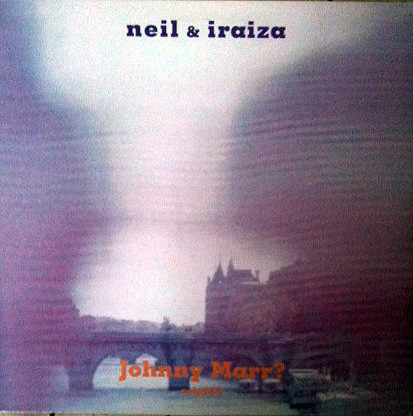 Neil & Iraiza – Johnny Marr? (1997, CD) - Discogs