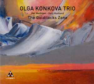 Olga Konkova Trio - The Goldilocks Zone album cover