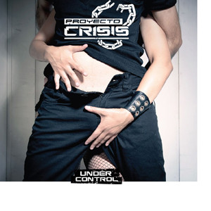 last ned album Proyecto Crisis - Under Control