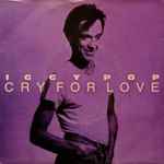 Iggy Pop – Cry For Love (1986, Vinyl) - Discogs