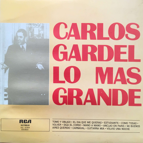 Carlos Gardel – Lo Más Grande (Vinyl) - Discogs