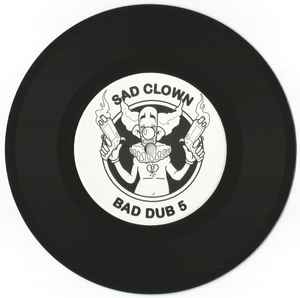 Sad Clown Bad Dub 5 - Atmosphere