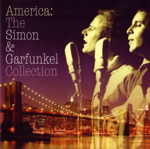 Simon & Garfunkel – America: The Simon & Garfunkel Collection