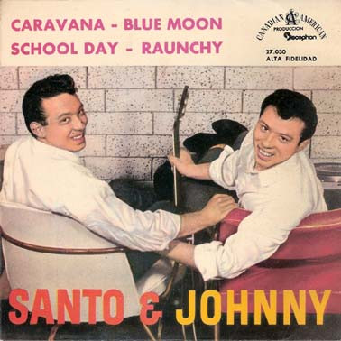 Santo Johnny Caravana Blue Moon School Day Raunchy 1961