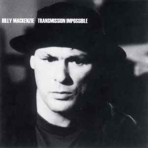 Transmission Impossible - Billy MacKenzie