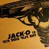 Jack-O & The Tennessee Tearjerkers* - Jack-O Is The Flip Side Kid