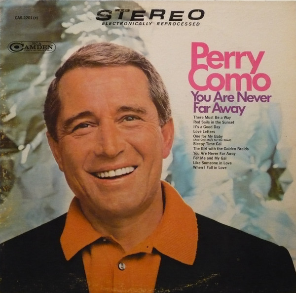 Perry Como – You Are Never Far Away (1968, Vinyl) - Discogs