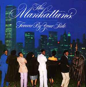 The Manhattans – Forever By Your Side (1983, Vinyl) - Discogs