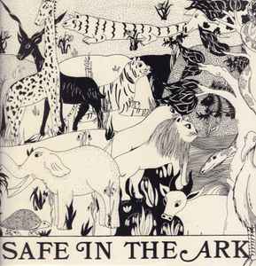 Safe In The Ark - Alpha & Omega