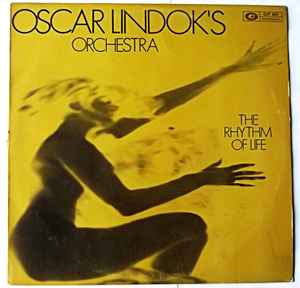 Oscar Lindok's Orchestra - The Rhythm Of Life album cover