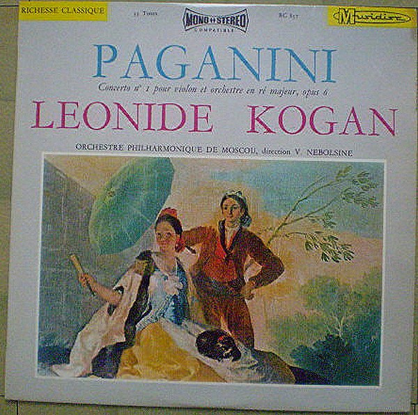 descargar álbum Paganini Leonide Kogan, Orchestre Philharmonique De Moscou Dirigé Par V Nebolsine - Concerto N 1 Pour Violon Et Orchestre En Ré Majeur Opus 6