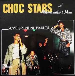 Choc Stars - Retrouvailles à Paris Volume 3 - Amour Infini Bakutu album cover