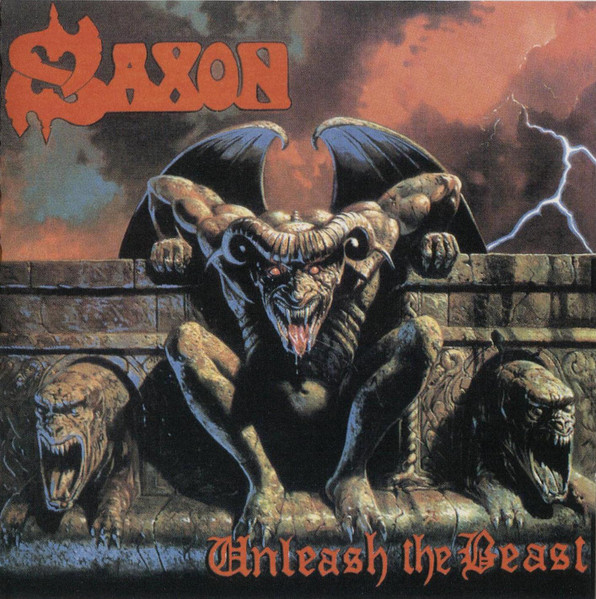 Saxon - Unleash The Beast | Releases | Discogs