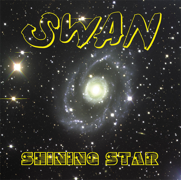 Swan - Shining Star | Releases | Discogs