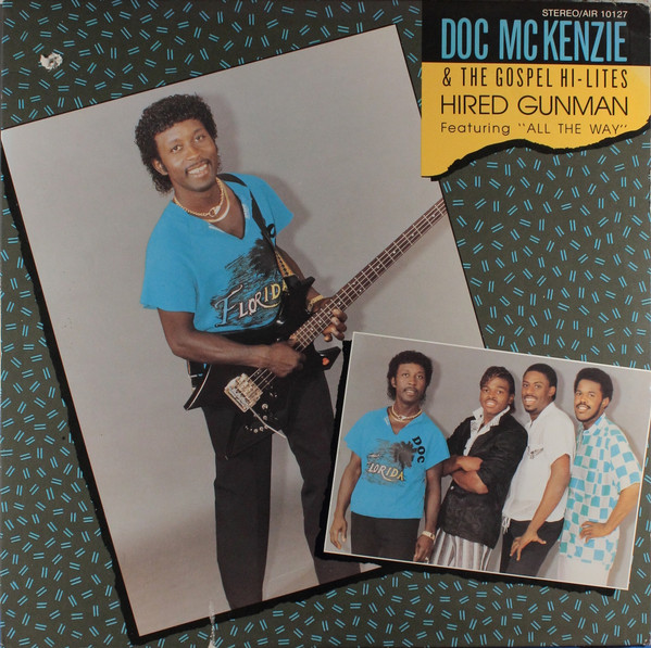 Doc McKenzie & The Gospel Hi-Lites – Hired Gunman (1988, Vinyl