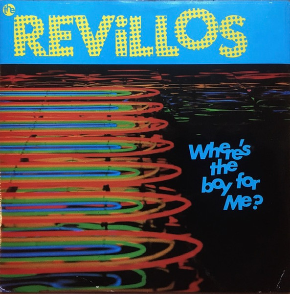 The Revillos – Where's The Boy For Me? (1979, Vinyl) - Discogs