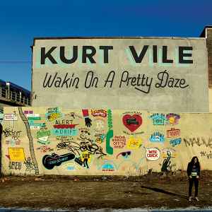 Kurt Vile - Wakin On A Pretty Daze album cover