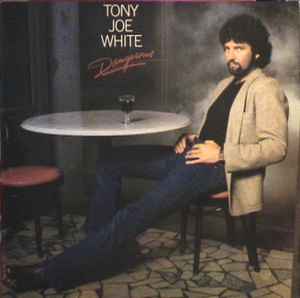 Tony Joe White - Dangerous album cover