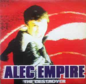 The Destroyer - Alec Empire